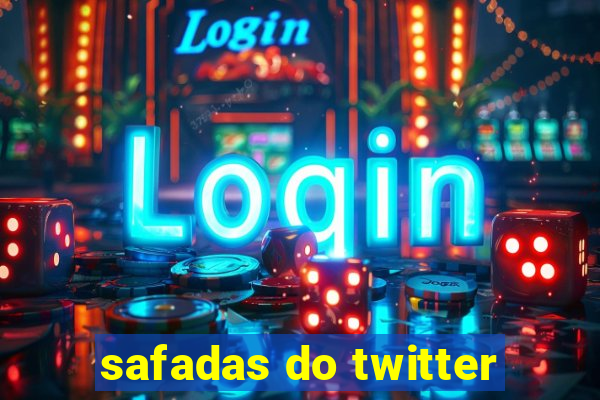 safadas do twitter